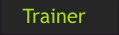 Trainer